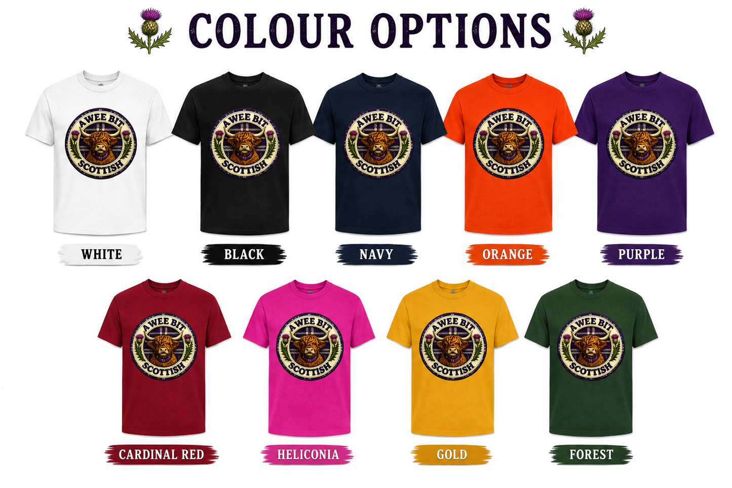 A Wee Bit Scottish youth t-shirt available in white, black, navy, orange, purple, cardinal red, heliconia pink, gold and forest green.