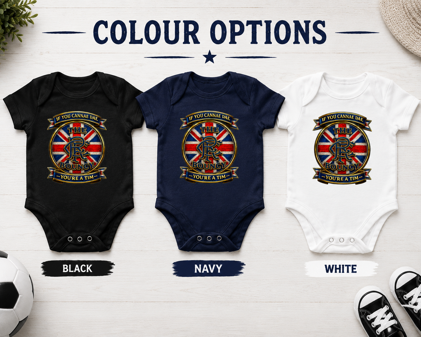 If You Cannae Dae The Bouncy You're a Tim baby bodysuit available in multiple colours