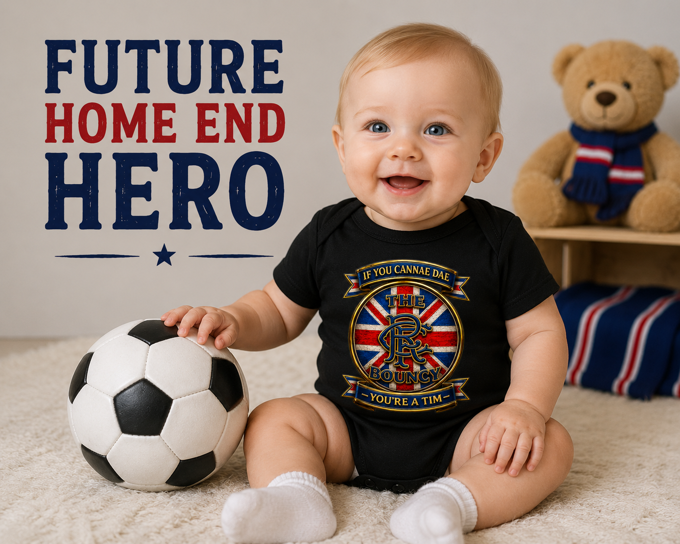 Baby wearing If You Cannae Dae The Bouncy You're a Tim Scottish football bodysuit