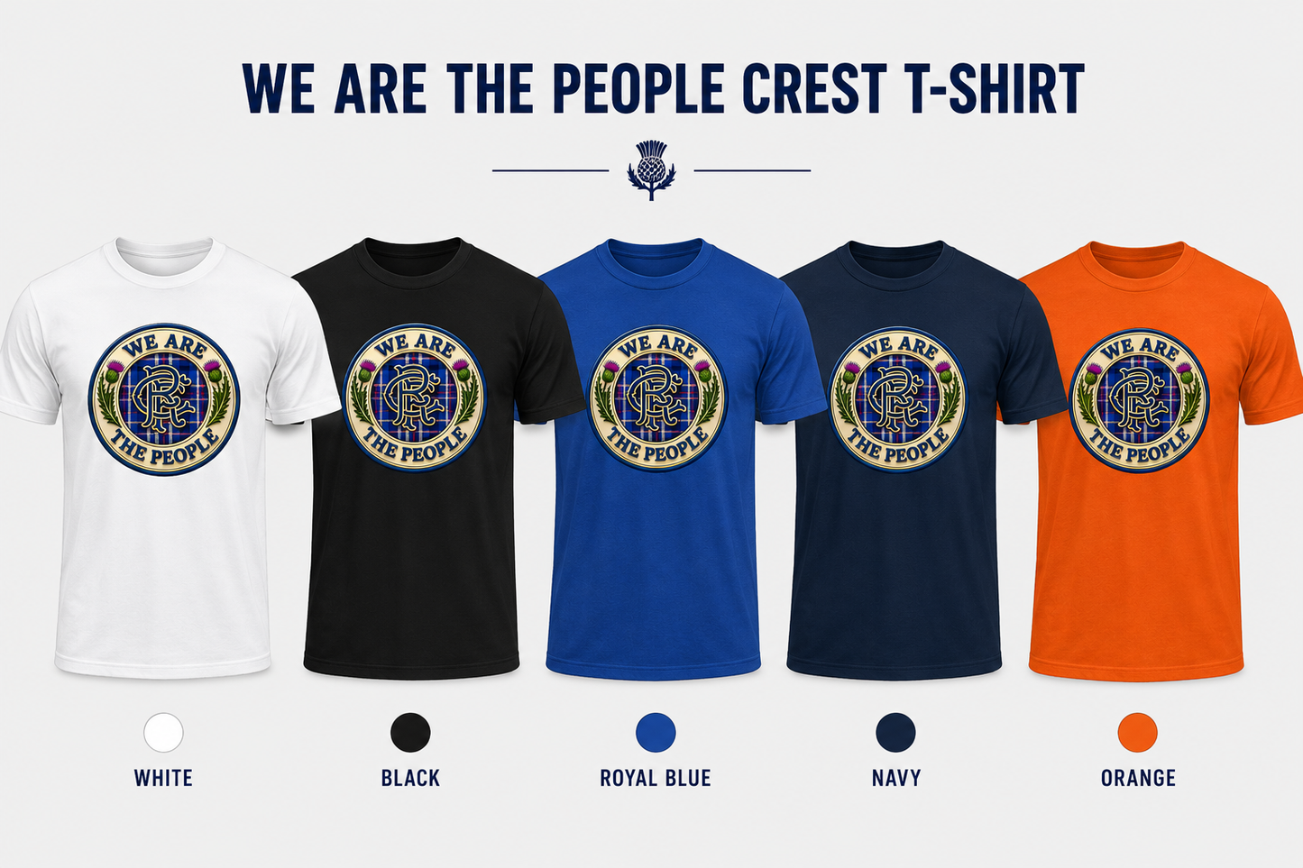 Colour options for the We Are The People Crest men's t-shirt showing white, black, royal blue, navy and orange variations.
