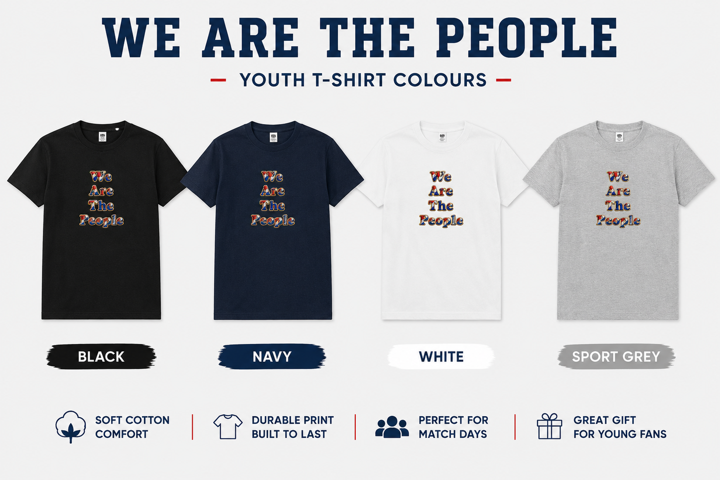 We Are The People youth t-shirt available in black, navy, white and sport grey colour options.