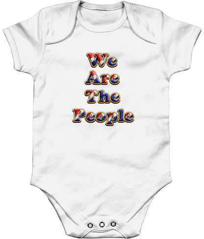 We Are The People baby bodysuit in white