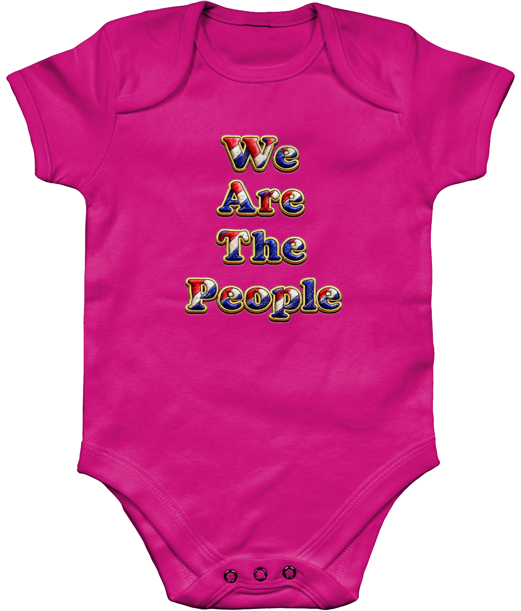 We Are The People baby bodysuit in fuschia
